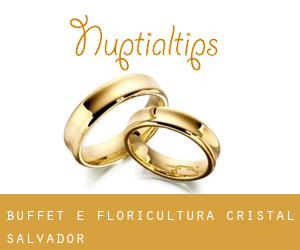 Buffet e Floricultura Cristal (Salvador)