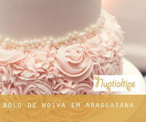 Bolo de noiva em Araguaiana