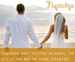 Fazenda das Taipas - Aluguel de Sítio em Betim para Eventos