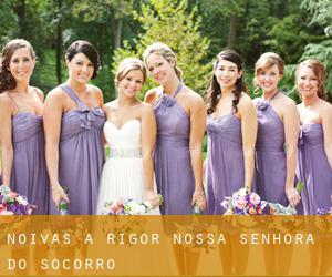 Noivas A Rigor (Nossa Senhora do Socorro)