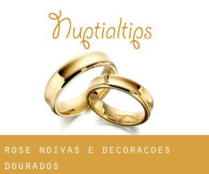 Rose Noivas e Decorações (Dourados)